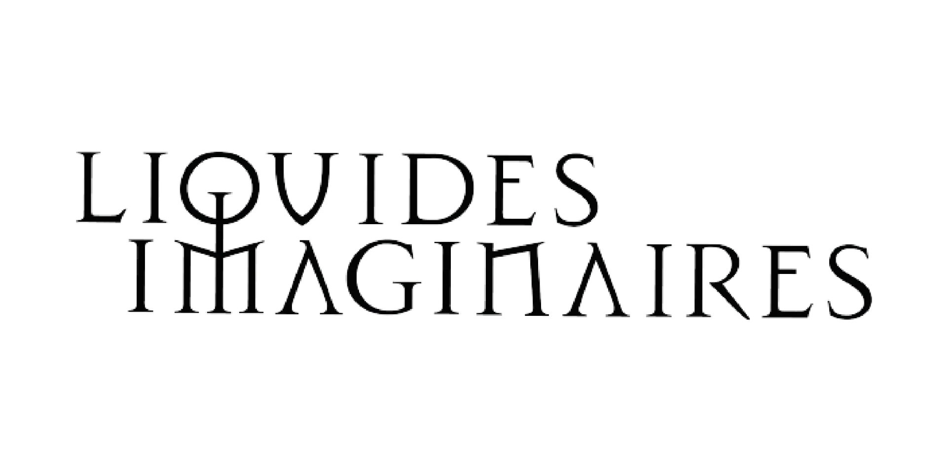 Liquides Imaginaires